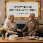 70th Wedding Anniversary Quotes
