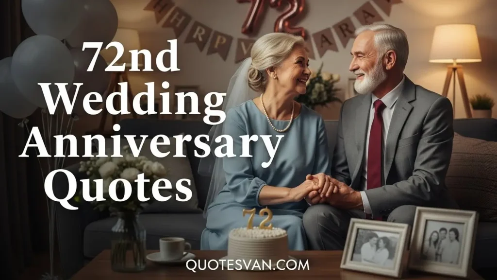 72nd Wedding Anniversary Quotes