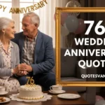 76th Wedding Anniversary Quotes