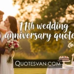 11th wedding anniversary quotes