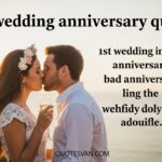 1st wedding anniversary quote