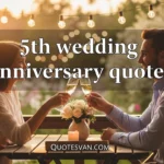 5th wedding anniversary quotes