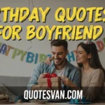 Birthday Quotes for Boyfriend