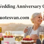 43rd wedding anniversary quotes